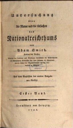 Untersuchung über die Natur und die Ursachen des Nationalreichthums, Erster Band
