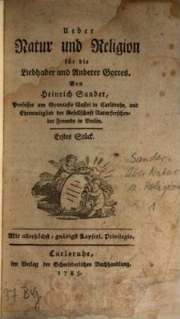 Ueber Natur und Religion für die Liebhaber und Anbeter Gottes, 1