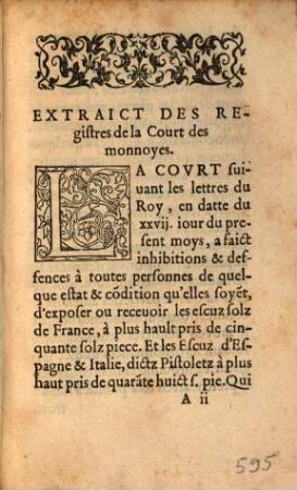 Ordonnance De La Court Des Monnoyes, contenant defenses à toutes personnes d'exposer ou recevoir les escuz sol sinon pour cinquante solz tournois, & les escuz pistoletz pour quara[n]te huict solz tournois, suyva[n]t les lettres du Roy nostre sire, lesquelles sont transcriptes apres ladicte ordonnance