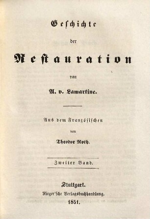 A. von Lamartine's sämmtliche Werke, 24. Geschichte der Restauration ; 2
