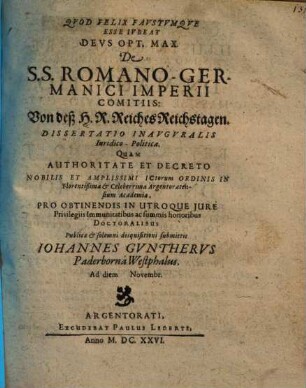 De S.S. Romano-Germanici Imperii comitiis, Von deß H. R. Reiches Reichstagen dissertatio inauguralis iuridico-politica