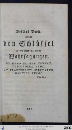 Drittes Buch; enthält den Schlüssel zu den sieben mal sieben Wahrsagungen, nebst der versprochenen Fortsetzung.