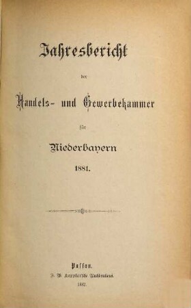 Jahresbericht der Handels- & Gewerbekammer für Niederbayern. 1881