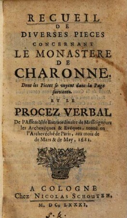 Recueil de diverses pièces concernant le monastère de Charonne