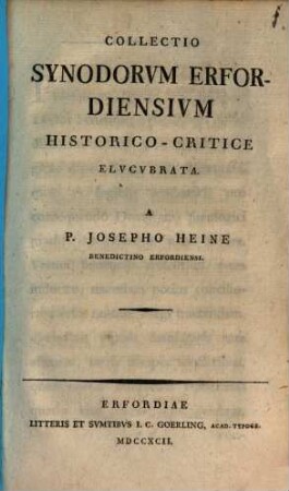Collectio Synodorum Erfordiensium historico-critice elucubrata