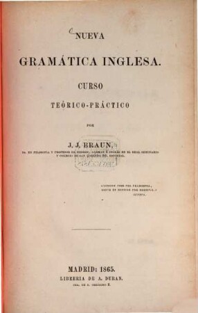 Nueva grammática inglesa : Curso teórico-práctico por J. J. Braun