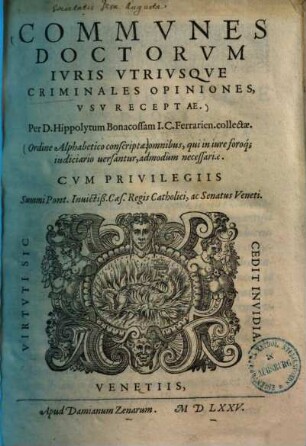 Communes doctorum iuris utriusque criminales opiniones usu receptae : ordine alphabetico conscriptae