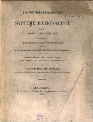 Les principes fondamentaux du système rationaliste professé par Roche et Wegscheider : thèse