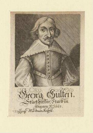 Georg Gulten, Stückgießer; gest. 1663 in Ungarn