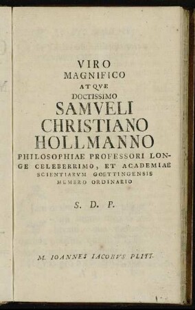 Viro magnifico atque doctissimo Samueli Christiano Hollmanno...