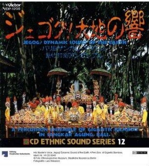 Jegog! Dynamic Sound of the Earth. A Perc.Ens. of Gigantic Bamboo