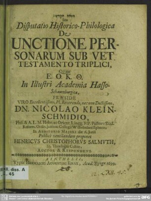 Disputatio historico-philologica de unctione personarum sub vet testamento triplici
