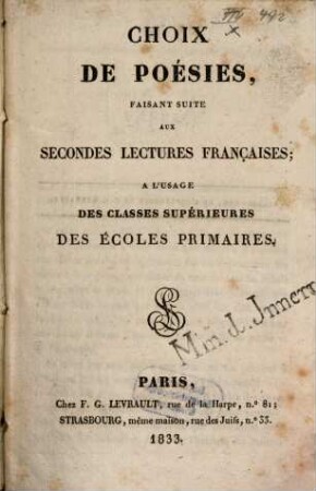 Choix de poésies, faisant suite aux secondes lectures françaises : à l'usage des classes supérieures des écoles primaires