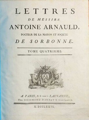 Oeuvres de Messire Antoine Arnauld, 4. Lettres