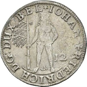 12 Mariengroschen von Herzog Johann Friedrich von Braunschweig-Lüneburg, 1670