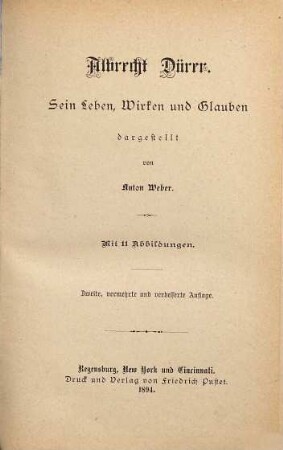 Albrecht Dürer : sein Leben, Wirken und Glauben