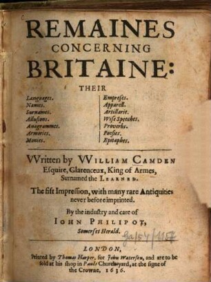 Remaines concerning Britaine, their languages, names, surnames: allusions ...