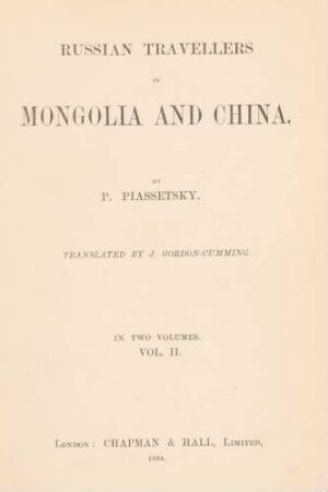Vol. 2: Russian travellers in Mongolia and China
