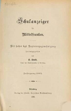 Schulanzeiger für Mittelfranken. 1885