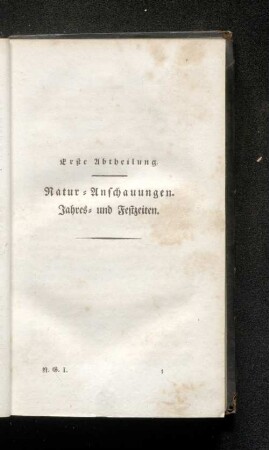 Erste Abteilung. Natur-Anschauungen. Jahres- und Festzeiten.