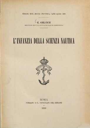 L' infanzia della scienza nautica : Estratto della Rivista Maritima Juglio-agosto 1890