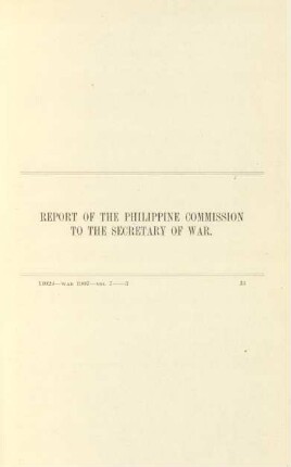 Report of the Philippine Commission to the Secretary of War