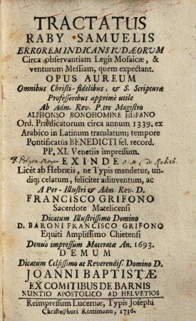 Tractatus Raby Samuelis, errorem indicans Iudaeorum circa observantiam legis Mosaicae, & venturum Messiam, quem expectant : opus aureum ...
