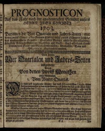 Prognosticon. Auf das Jahr nach der gnadenreichen Gebuhrt unsers Herrn Jesu Christi 1703.