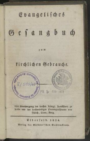 Evangelisches Gesangbuch zum kirchlichen Gebrauche