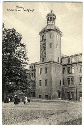 Stettin, Uhrturm im Schloßhof