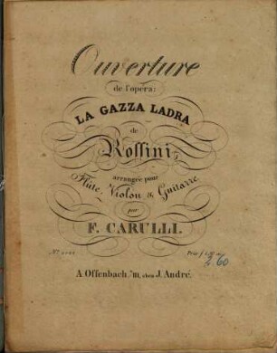 Ouverture de l'opéra: La gazza ladra