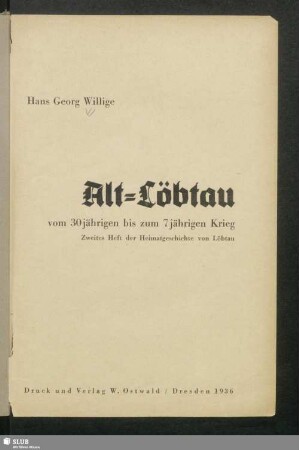 Alt-Löbtau vom 30jährigen bis zum 7jährigen Krieg
