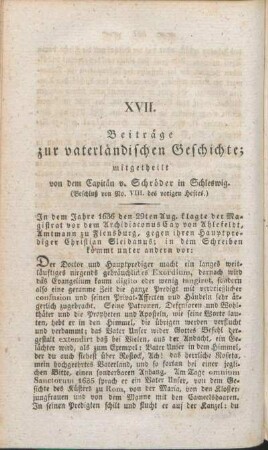 XVII. Beiträge zur vaterländischen Geschichte; mitgetheilt von dem Capitän v. Schröder in Schleswig. (Beschluß von No. VIII. des vorigen Heftes.)