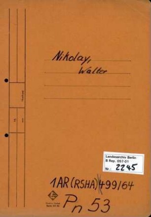 Personenheft Walter Nikolay (*10.09.1910), Polizeiamtsgehilfe