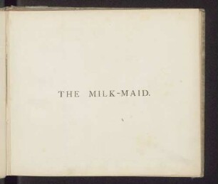 The Milk-Maid.