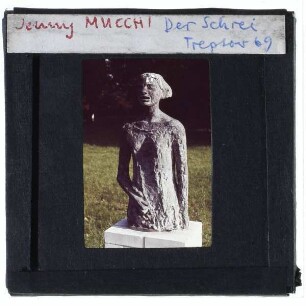 Mucchi-Wiegmann, Der Schrei