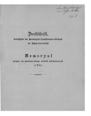 Denkschrift betreffend die Provinzial-Taubstummen-Anstalt in Schneidemühl