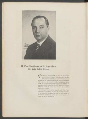 El Vice Presidente de la República: Sr. Luis Batlle Berres