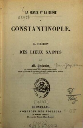 La France et la Russie a Constantinople : La question des lieux saints