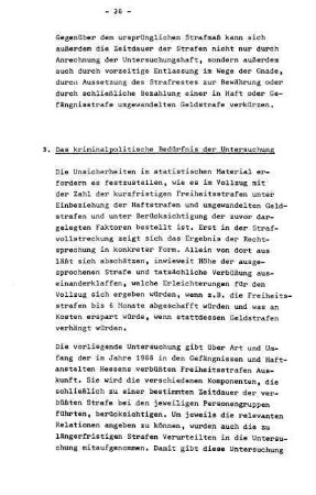 3. Das kriminalpolitische Bedürfnis der Untersuchung