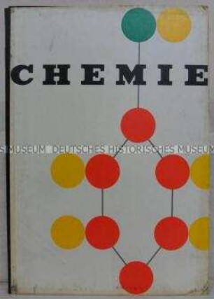 Wanderausstellung "Chemie" der Gesellschaft zur Verbreitung wissenschaftlicher Kenntnisse