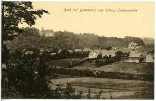 Lichtenwalde. Braunsdorf mit Schloss