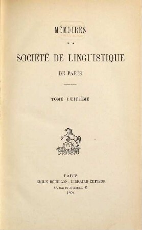 Mémoires de la Société de Linguistique de Paris. 8. 1894