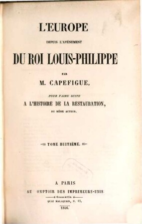 L'Europe depuis l'avénement du Roi Louis-Philippe. 8