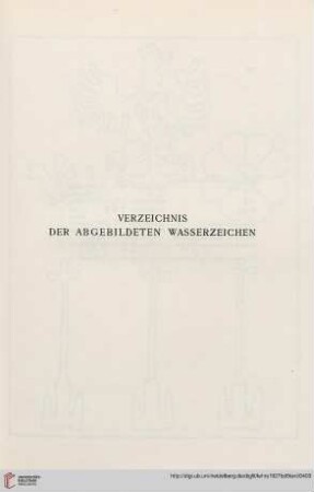 Verzeichnis der abgebildeten Wasserzeichen