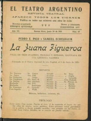 1921004700: La Juana Figueroa : pieza en tres cuadros, prólogo y epílogo, inspirada en una leyenda salteña