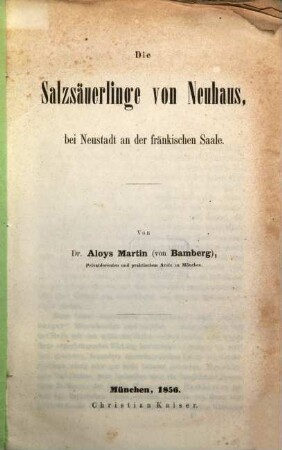 Die Salzsäuerlinge von Neuhaus bei Neustadt an der Fränkischen Saale