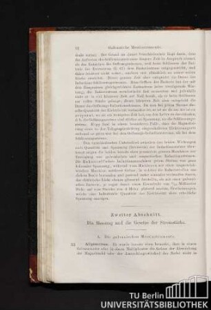 A. Die galvanischen Messinstrumente.