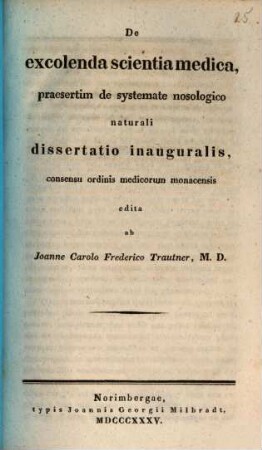 De excolenda scientia medica, praesertim de systemate nosologico naturali : dissertatio inauguralis