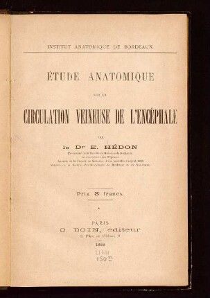 Étude anatomique sur la circulation veineuse de l'encéphale